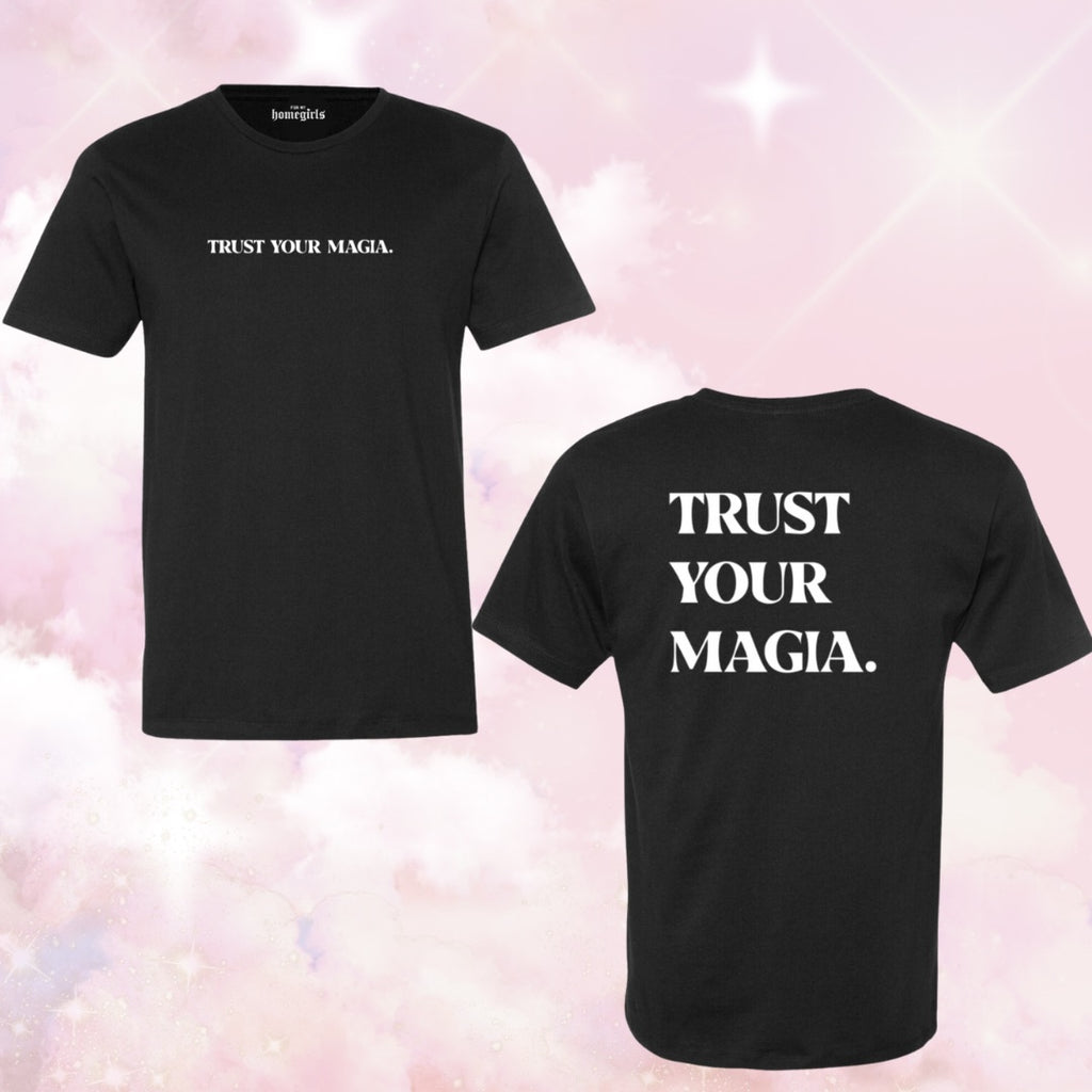 Trust your magia