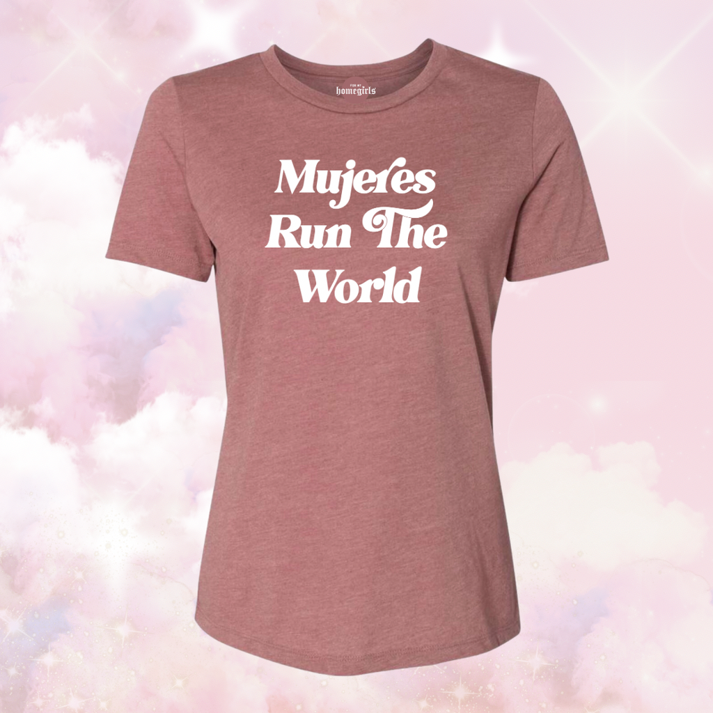 Mujeres Run The World Women’s Tee - Heather Mauve