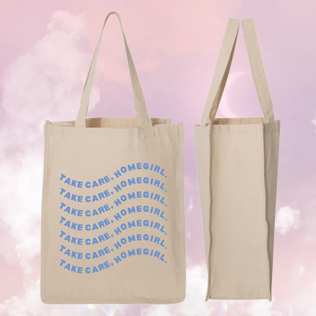 Take care Homegirl canvas tote bag
