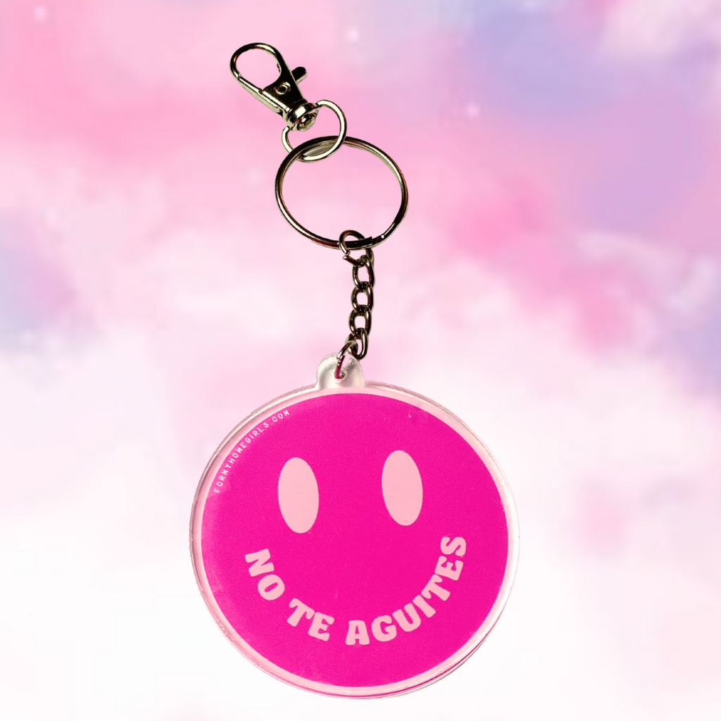 No Te Aguites Keychain