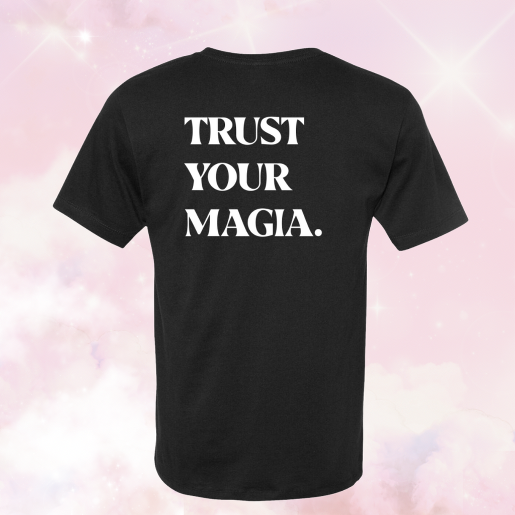 Trust Your Magia - Unisex Tee (black)