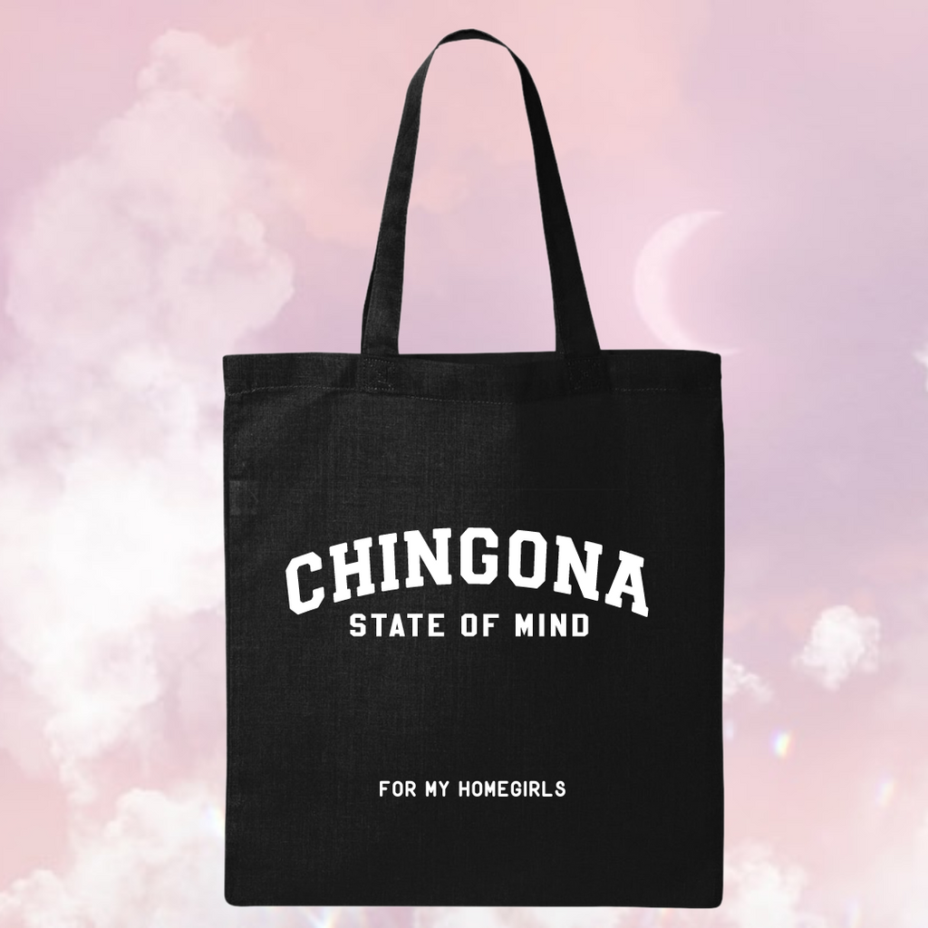 Chingona state of mind Canvas Tote - black