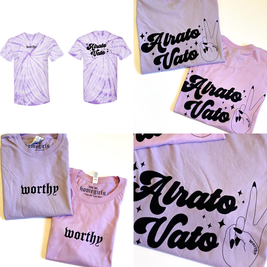 LAVENDER TIE DYE Alrato Vato, I’m worthy (unisex)