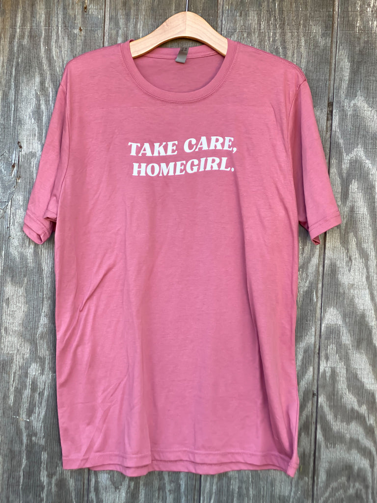 Mauve take care Homegirl t-shirt (unisex large)