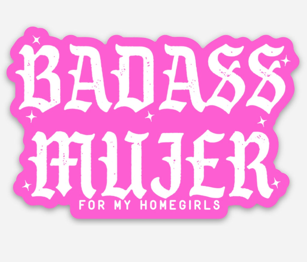 Badass Mujer - sticker